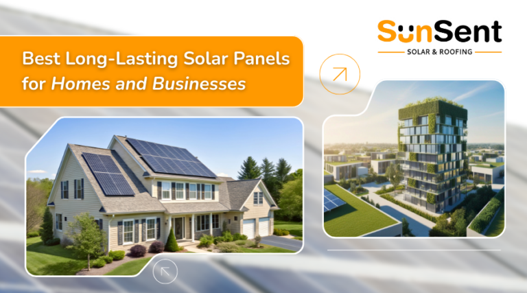 What Are The Best Long-Lasting Solar Panels for Homes and Businesses In ...
