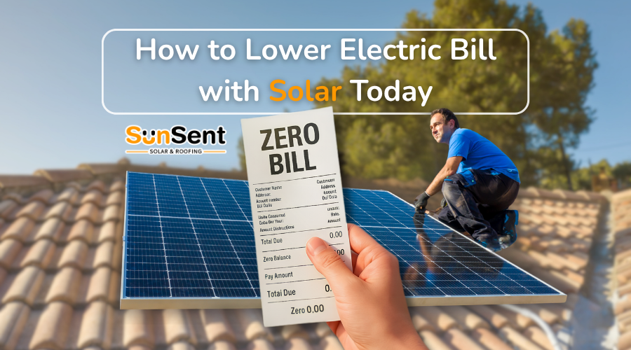 How to lower electric bill with solar rooftop panels and Sunsent solar technician with zero bill concept.