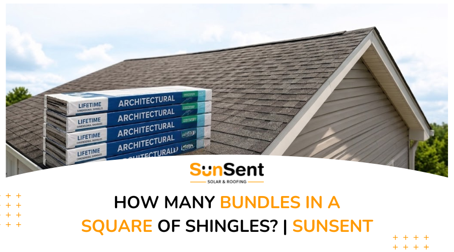 How Many Bundles in a Square of Shingles | SunSent